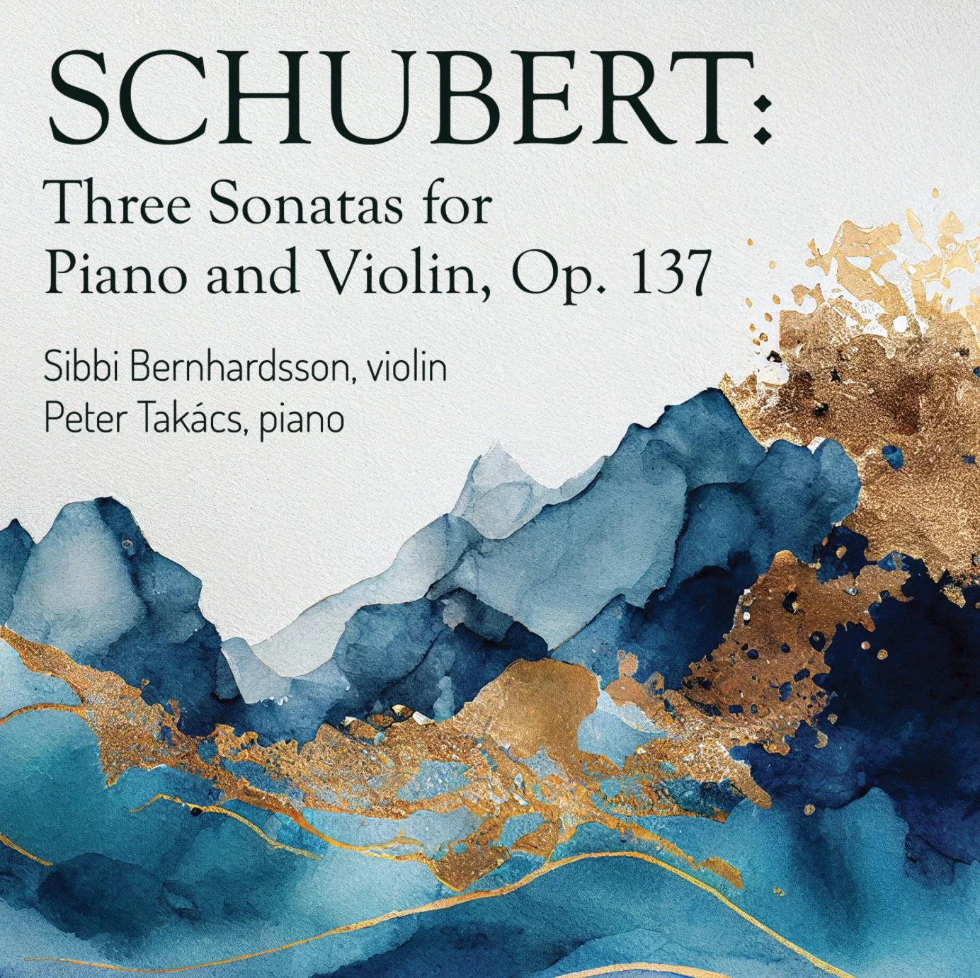 Franz Schubert: Three Sonatas for Piano and Violin — Peter Takács